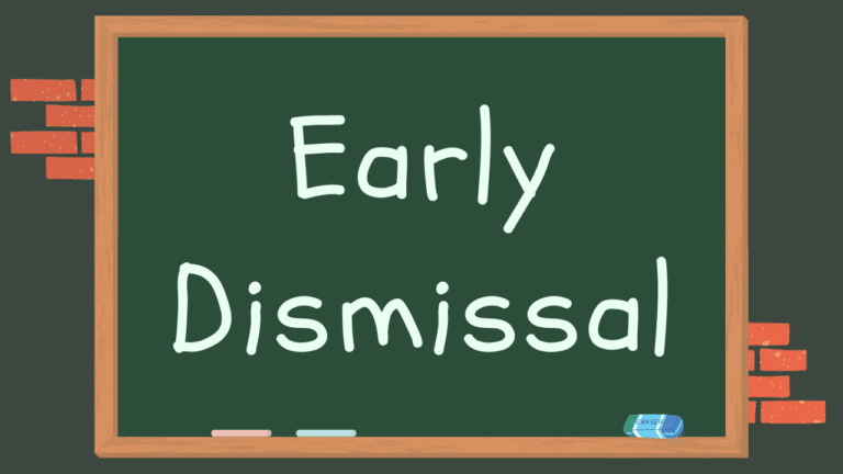 Early Dismissal